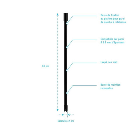 Barre de fixation plafond pour douche a l’italienne laque Noir mat - 60cm recoupable Aurlane - FAC299